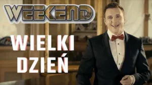 Weekend - Wielki dzień