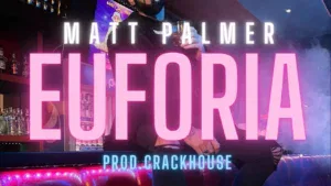 Matt Palmer - Euforia