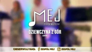 MEJ - Dziewczyna z gór