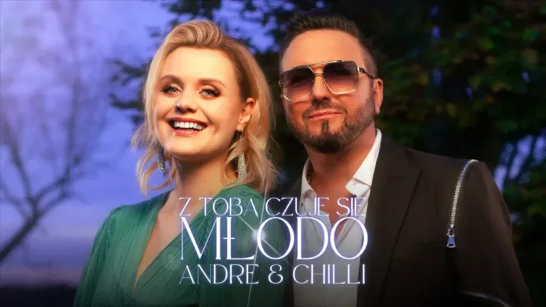 Andre & Chilli - Z Tobą czuję się młodo