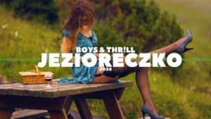 Boys & THR!LL - Jezioreczko 2024