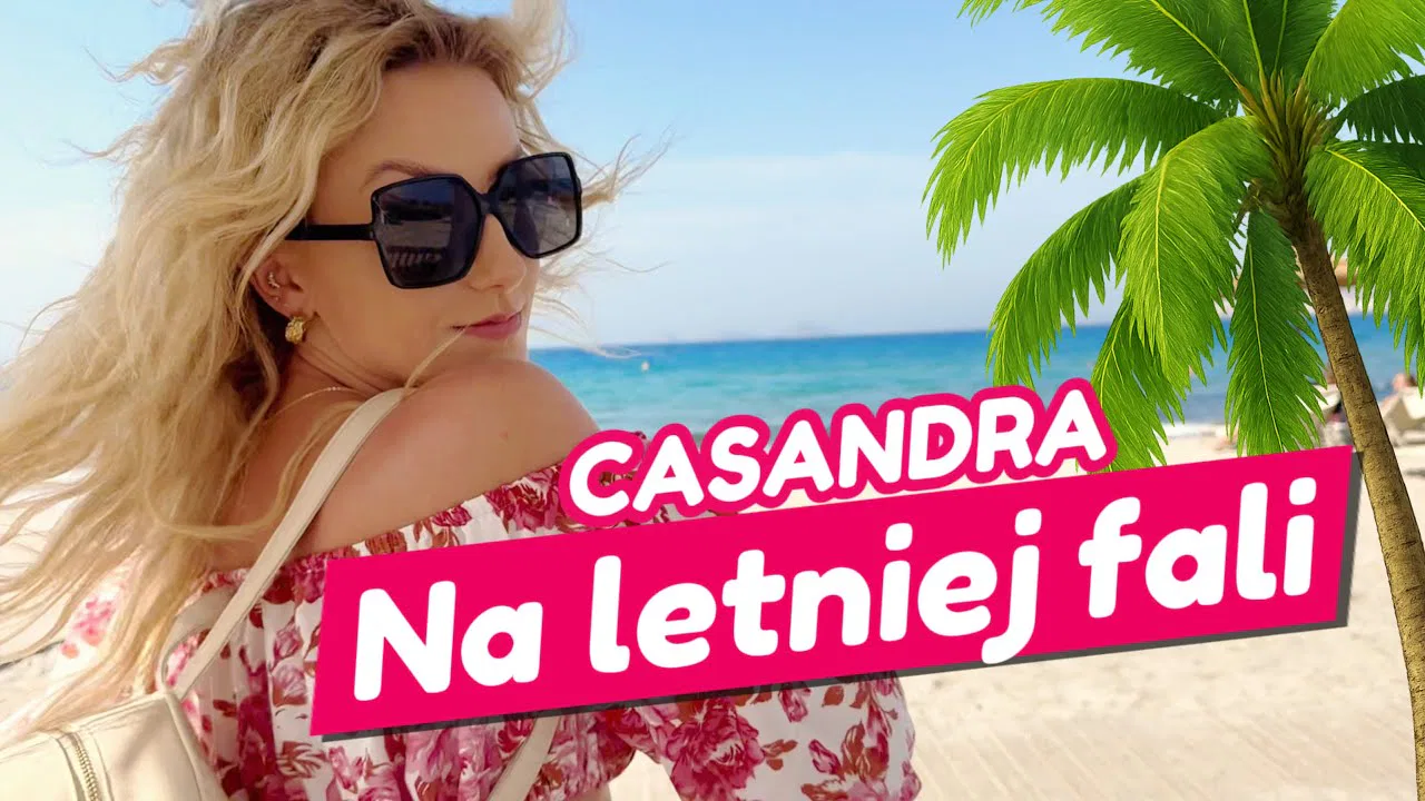 Casandra - Na letniej fali | Teledyski Disco Polo