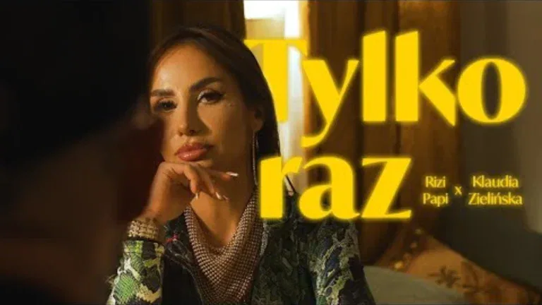 Rizi Papi & Klaudia Zielińska - Tylko raz | Teledyski Disco Polo