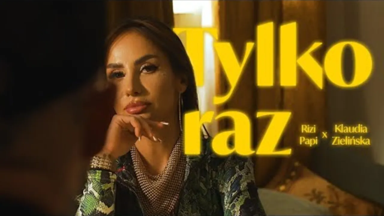 Rizi Papi & Klaudia Zielińska - Tylko raz | Teledyski Disco Polo